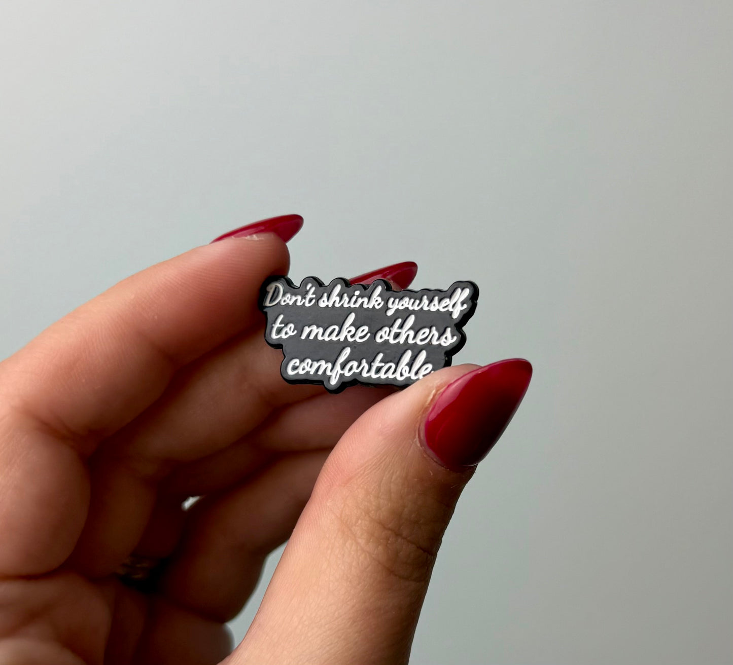 Shrink yourself enamel pin