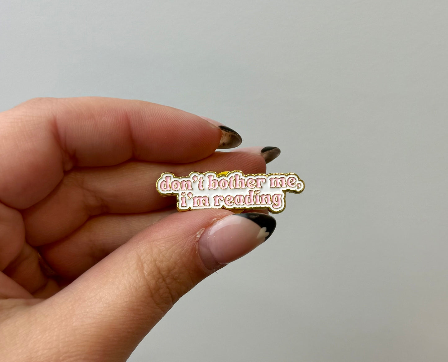 Don’t bother me reading enamel pin