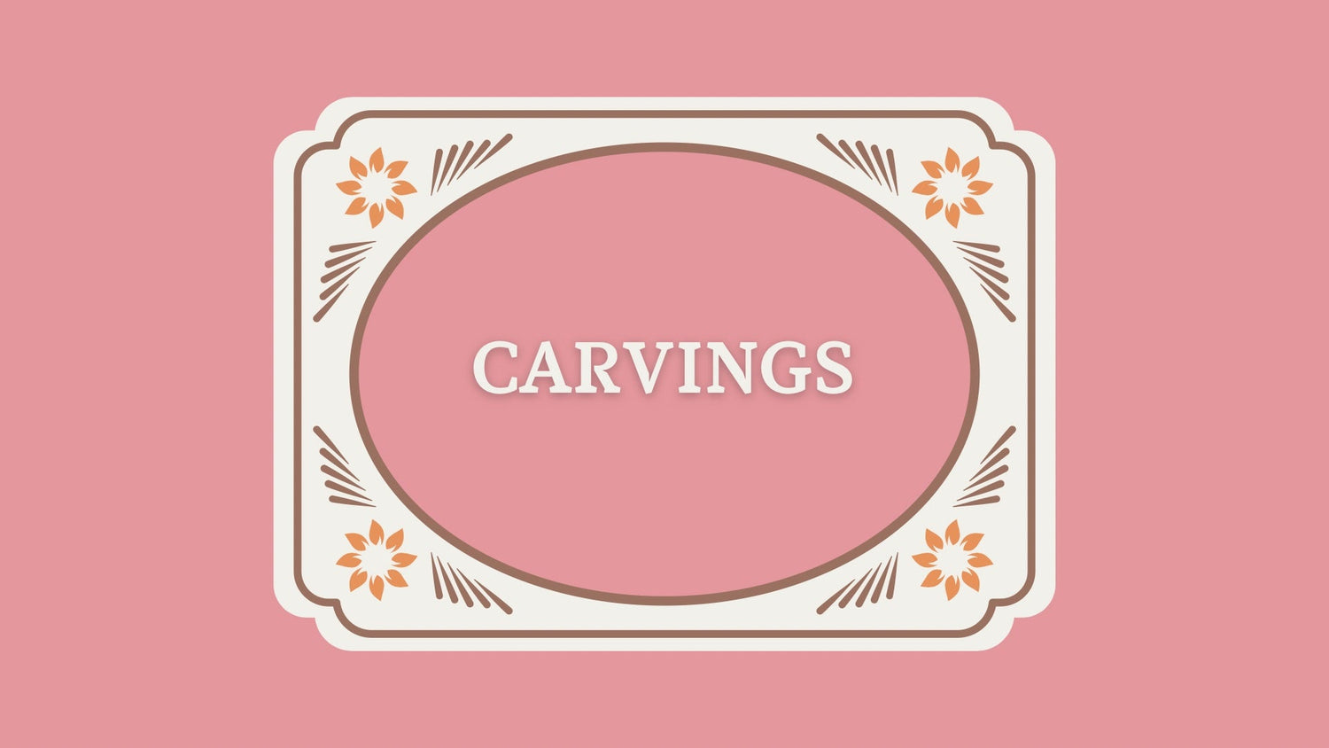 Carvings
