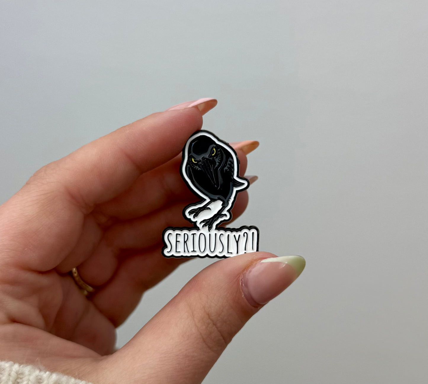 Seriously Raven enamel pin