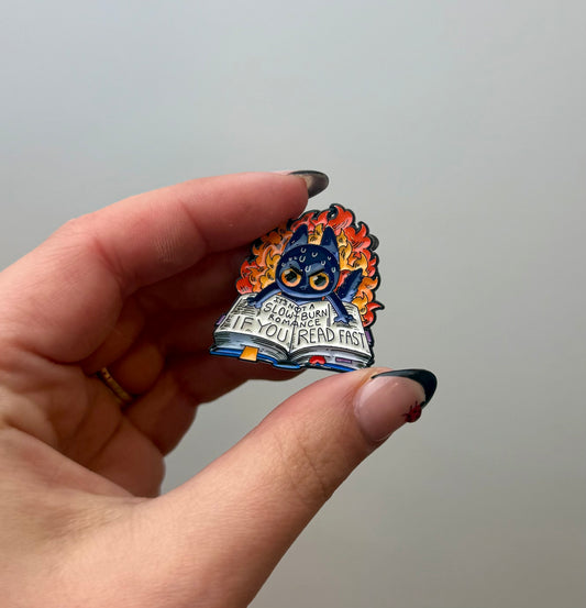 Slow burn cat enamel pin