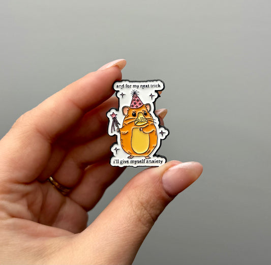 Hamster anxiety trick enamel pin