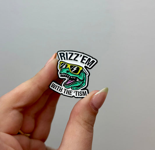 Rizz’em with autism enamel pin