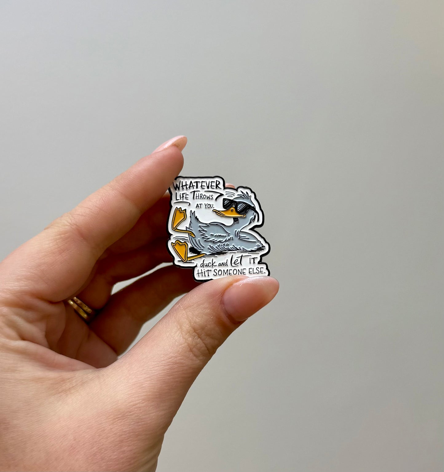 Duck it sarcasm pin